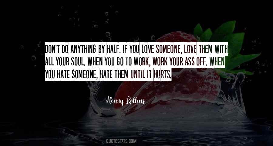 Sayings About Hate Someone #337699