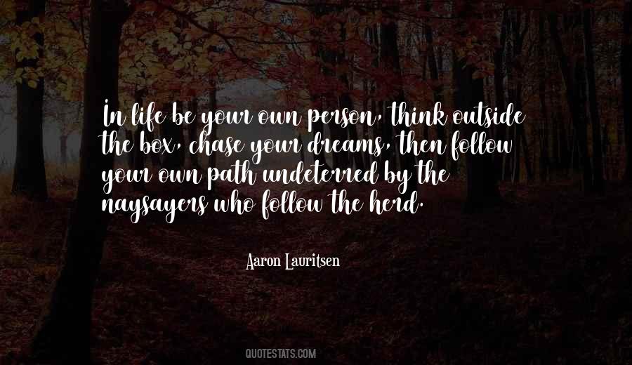 Quotes About Your Own Path #1266830