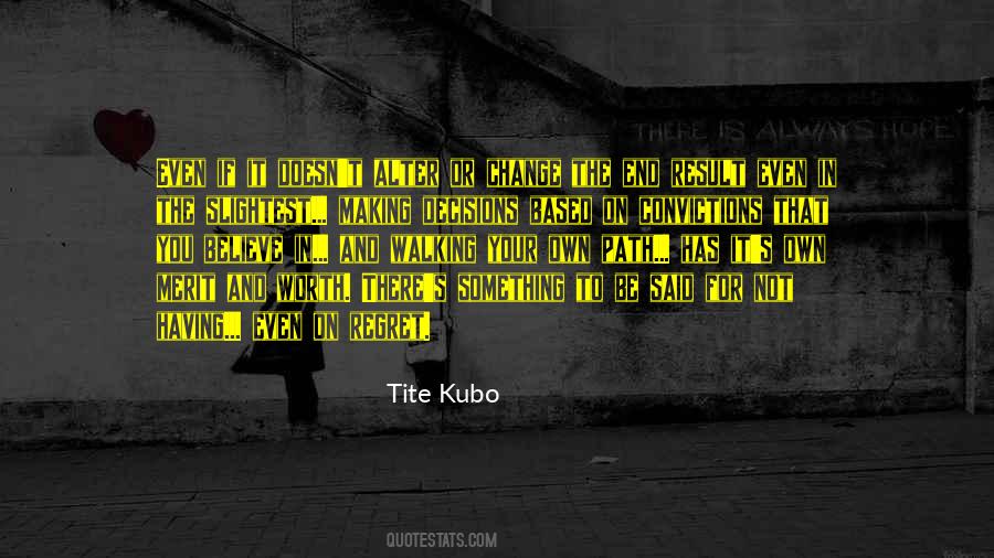 Quotes About Your Own Path #237415