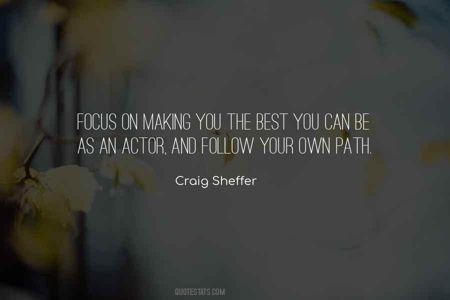 Quotes About Your Own Path #380410