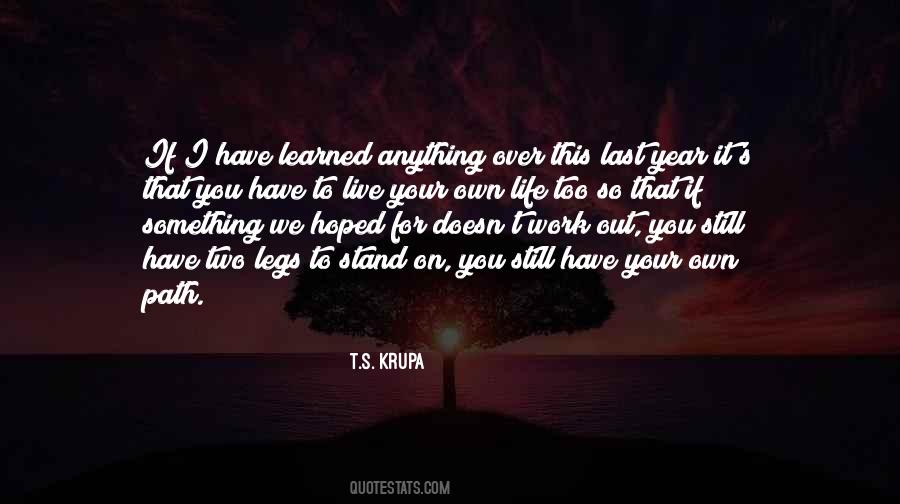 Quotes About Your Own Path #393436