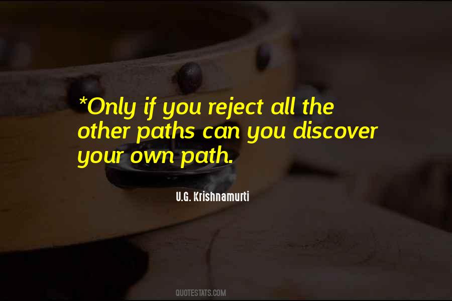 Quotes About Your Own Path #505235
