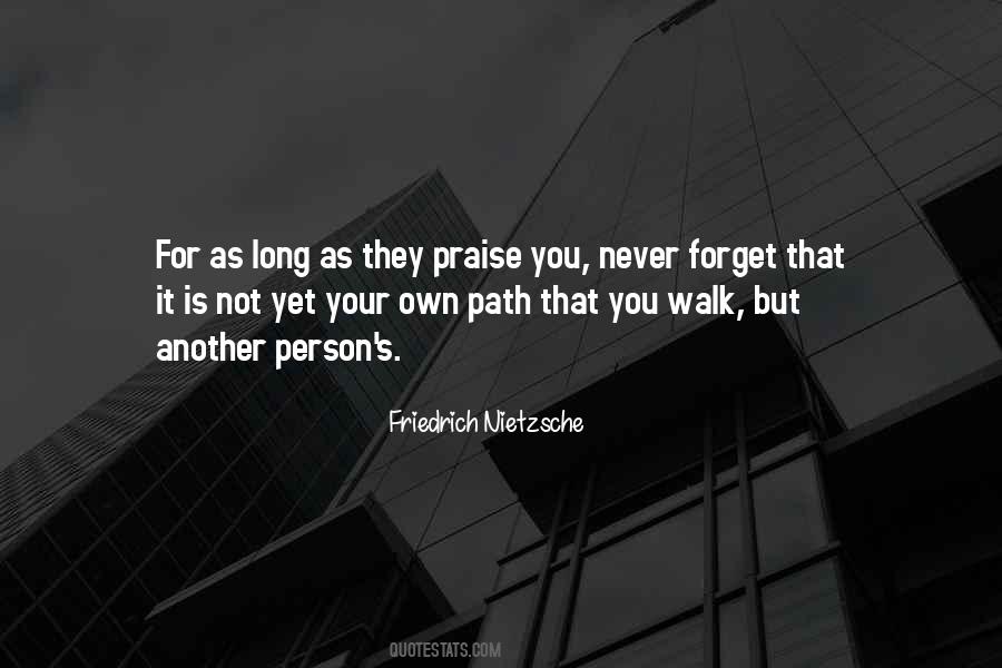 Quotes About Your Own Path #555280