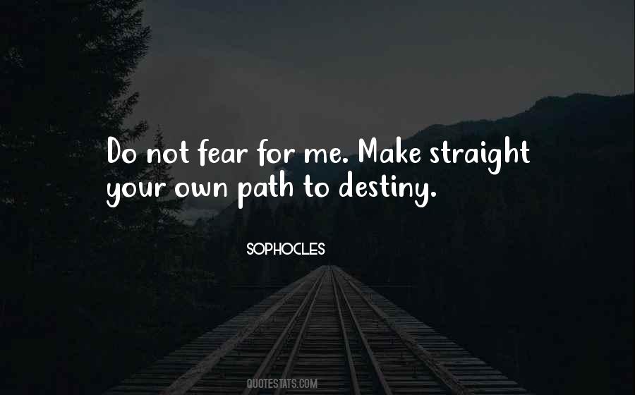 Quotes About Your Own Path #858384