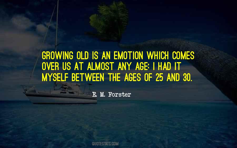 Sayings About Age 30 #1316543