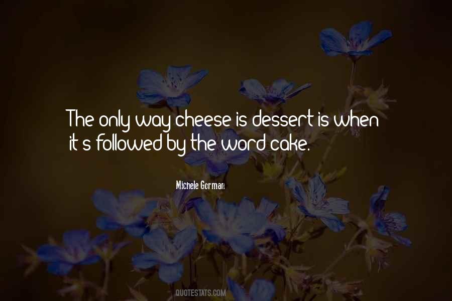 Sayings About Cheese Cake #792816