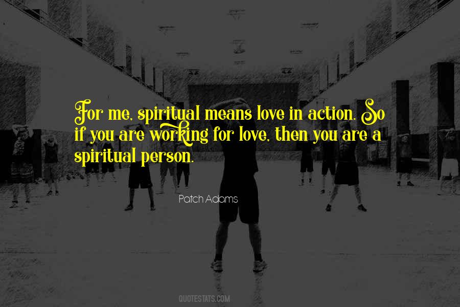 Sayings About Love In Action #247808