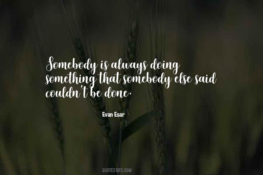 Sayings About Doing Something #1643994