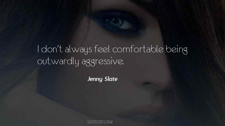 Sayings About Being Aggressive #1297860