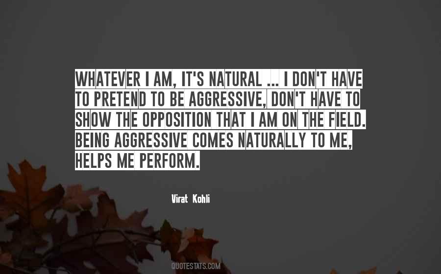 Sayings About Being Aggressive #343792