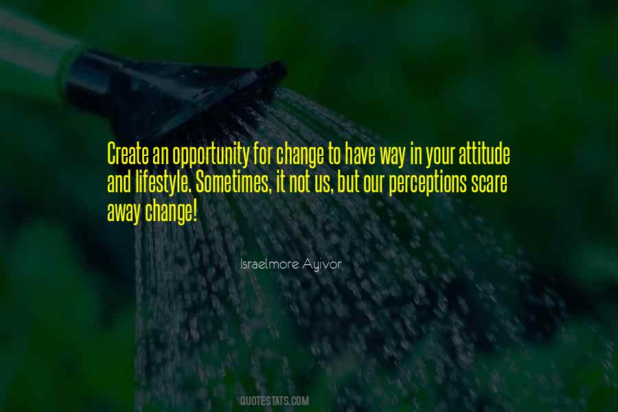 Sayings About Change In Attitude #606554