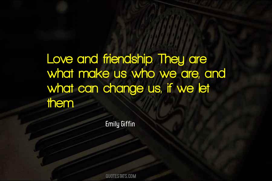 Sayings About Change In Friendship #349485