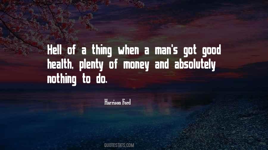 Sayings About Money And Health #1436144