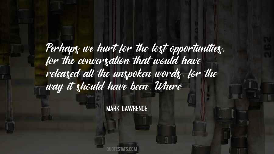Sayings About Lost Opportunities #170747