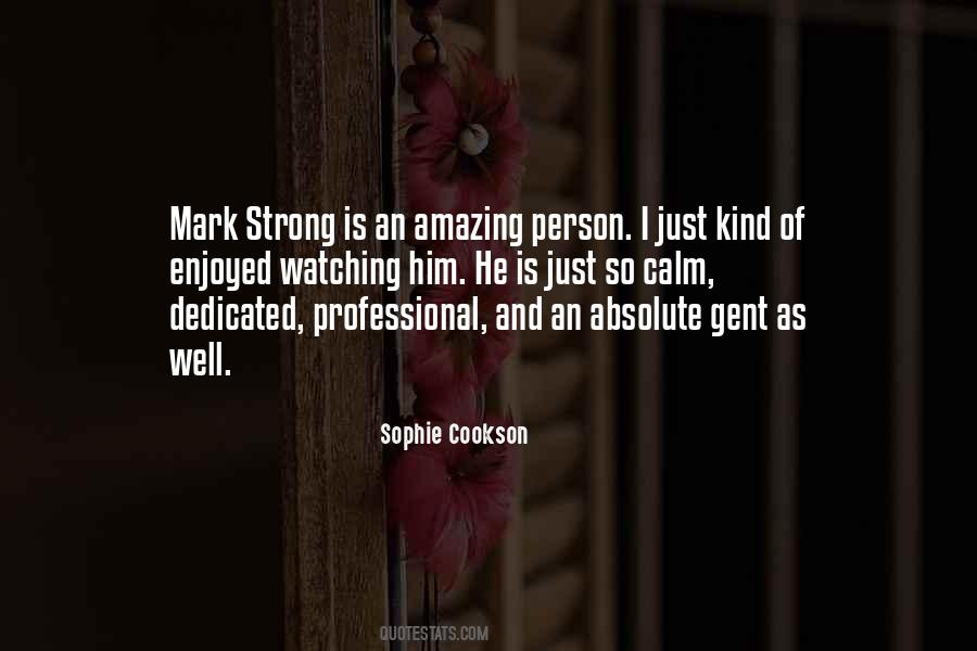 Sayings About An Amazing Person #1251275