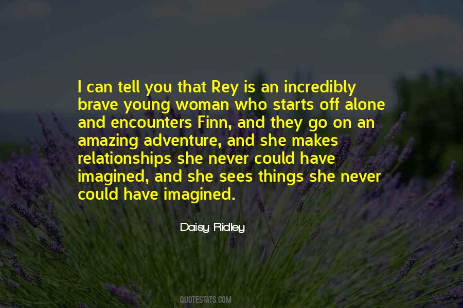 Sayings About An Amazing Woman #1100155