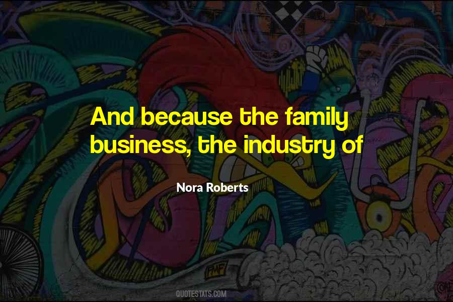 Sayings About Family Business #1795158