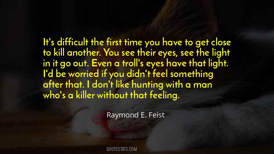 Quotes About Killer Eyes #1612568