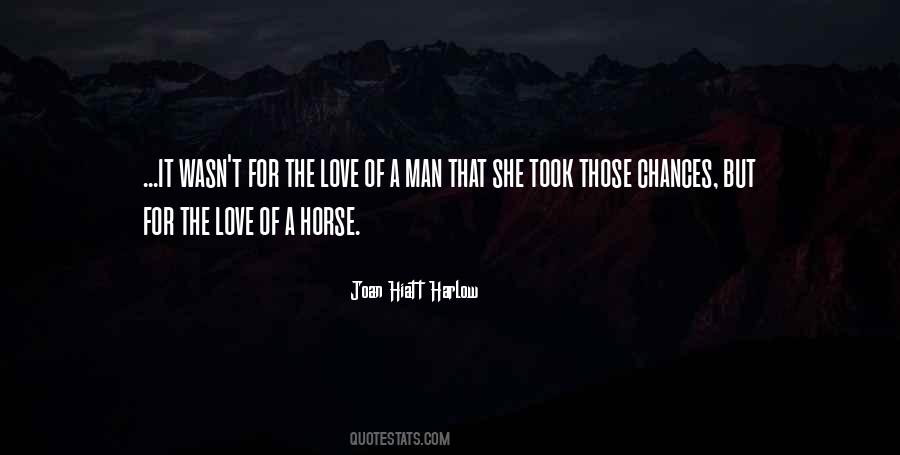 Sayings About A Man And His Horse #7375