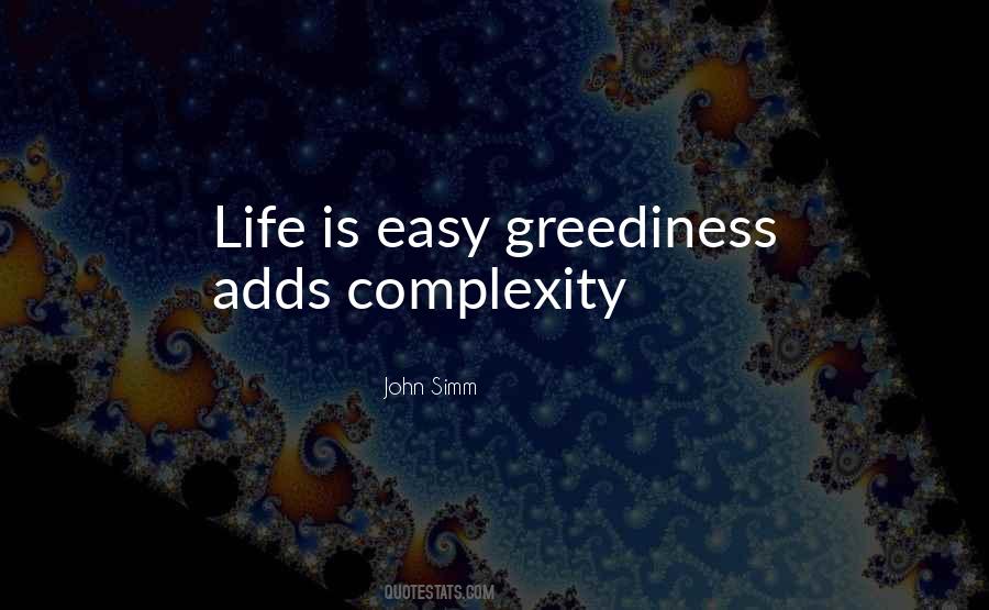 Quotes About Greediness #1420638
