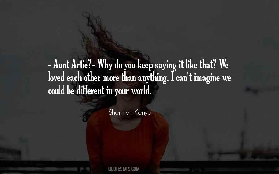 Sayings About Your Aunt #1533801