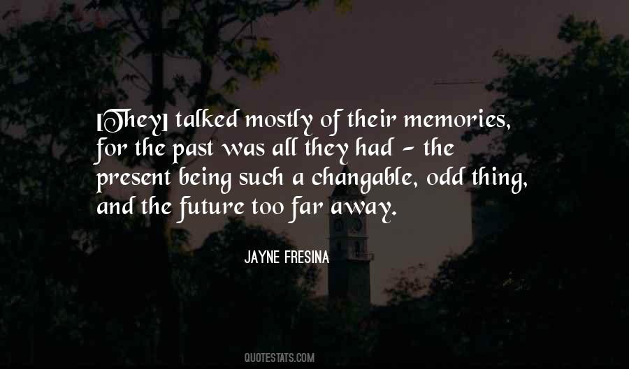 Sayings About Past Away #384168