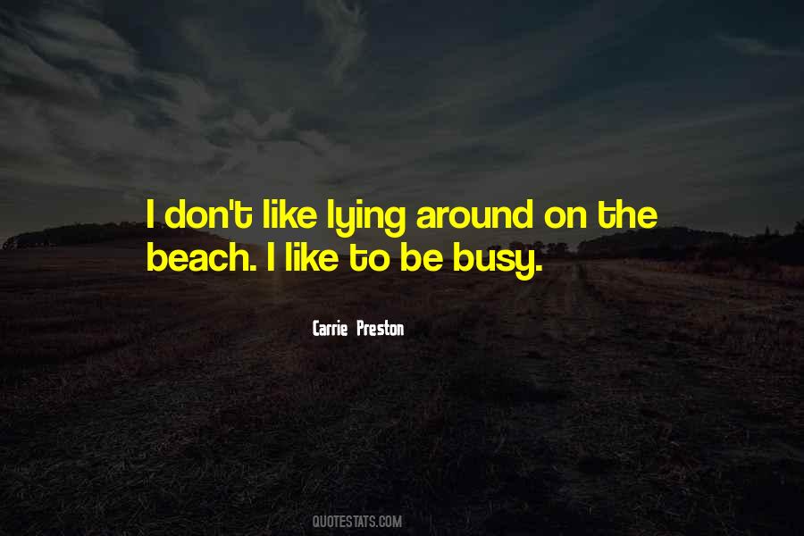 Sayings About Lying Around #1402831