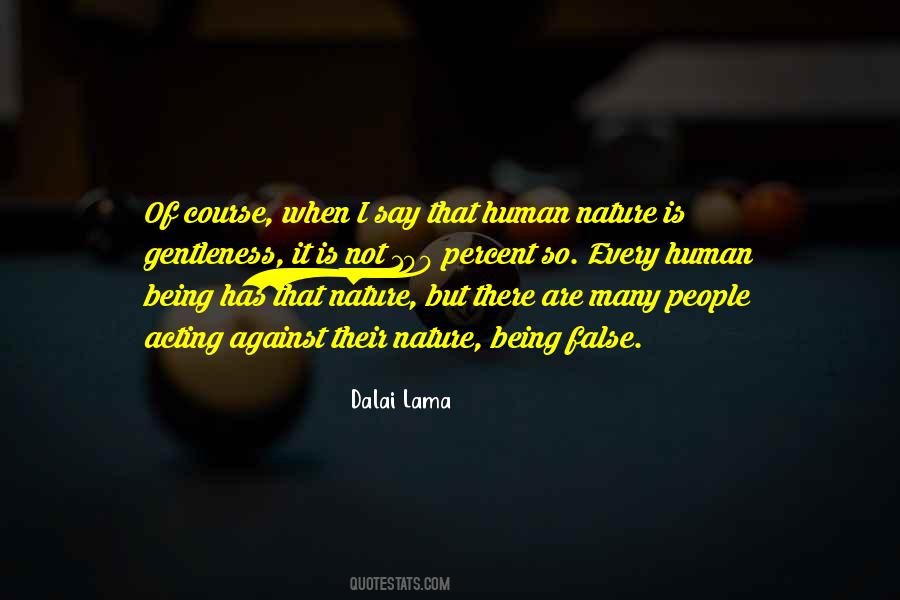 Sayings About Nature Of Human Being #217064