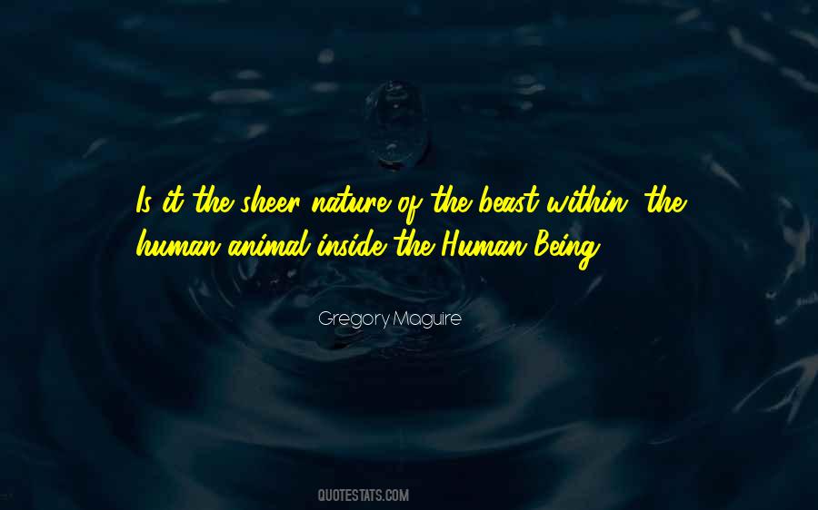 Sayings About Nature Of Human Being #405068