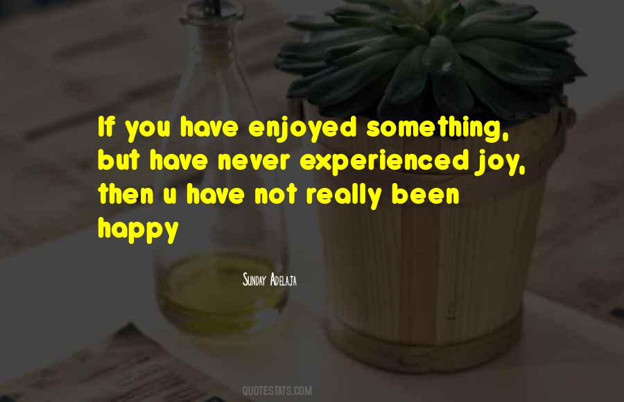 Sayings About Been Happy #992175