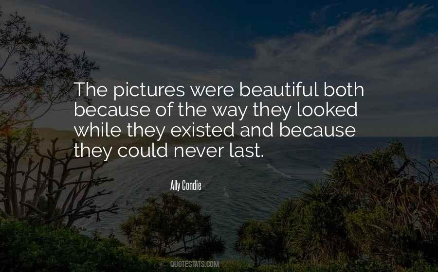 Sayings About Beautiful Pictures #842031