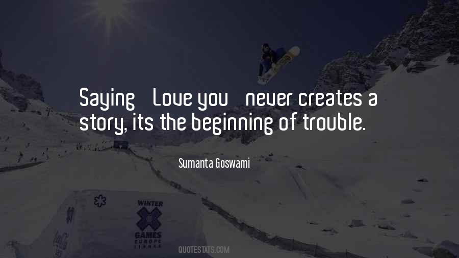 Sayings About The Beginning Of Love #391124