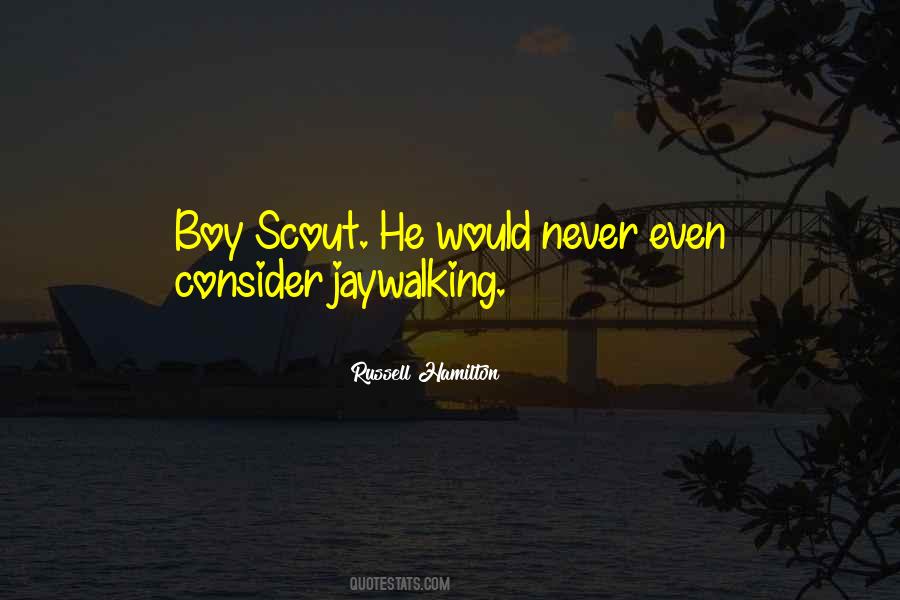 Sayings About Boy Scout #176722