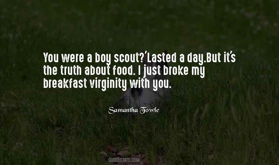 Sayings About Boy Scout #1782573