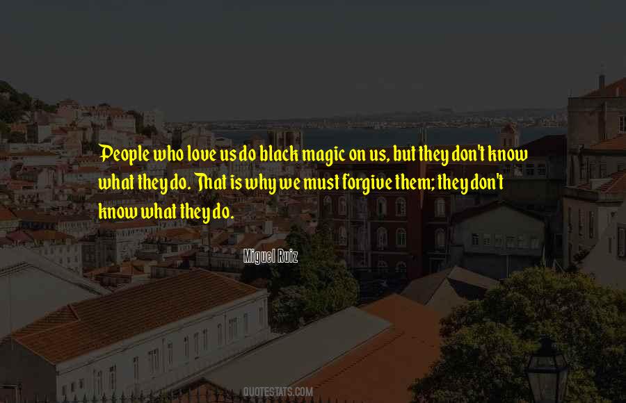 Sayings About Black Magic #1024121