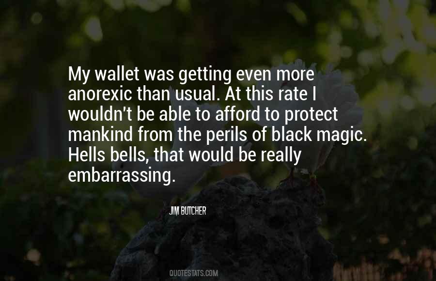 Sayings About Black Magic #1282474