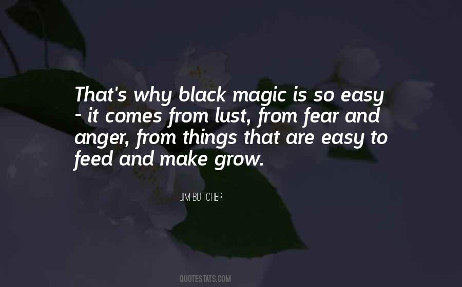 Sayings About Black Magic #1429156