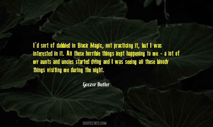 Sayings About Black Magic #406953