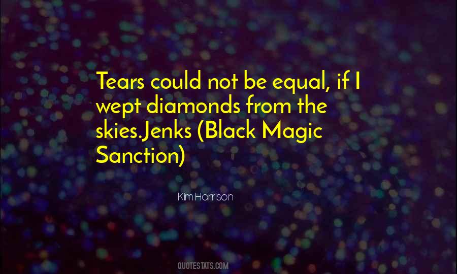 Sayings About Black Magic #778193