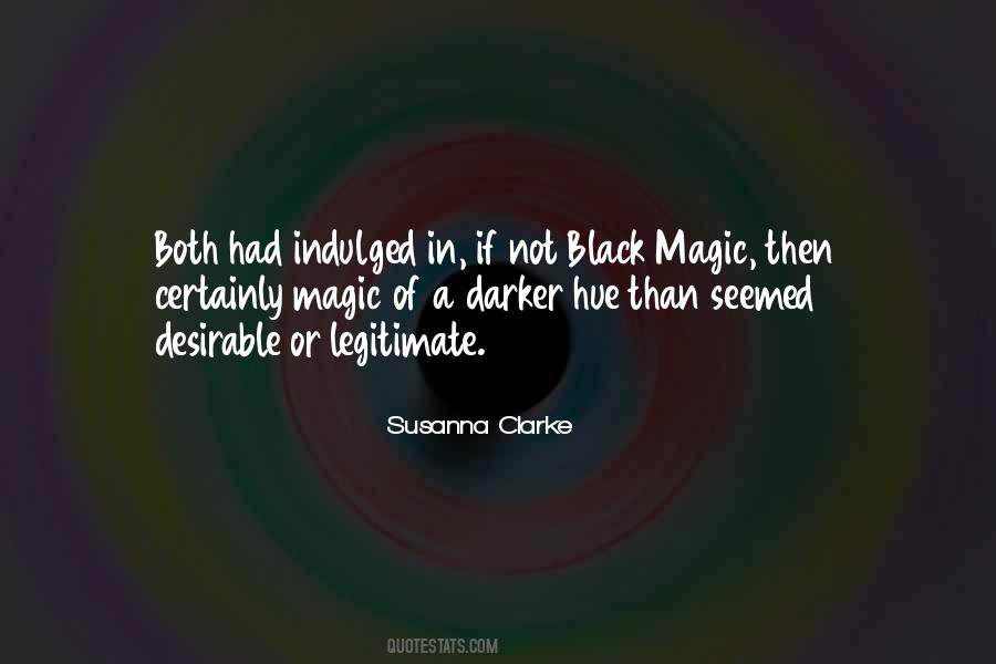 Sayings About Black Magic #817006