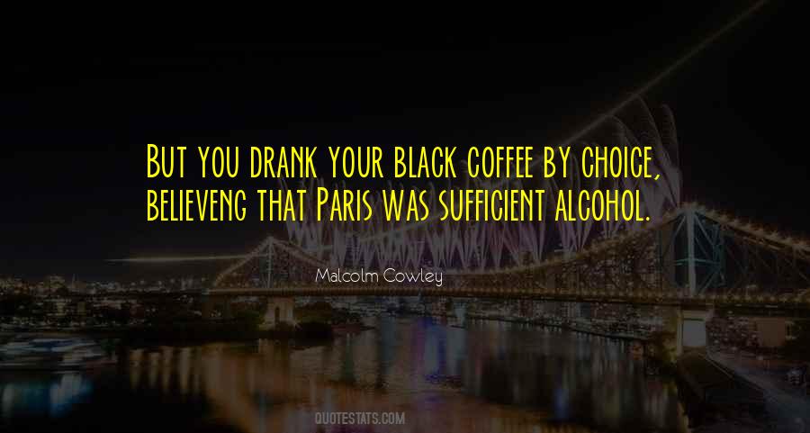 Sayings About Black Coffee #217408