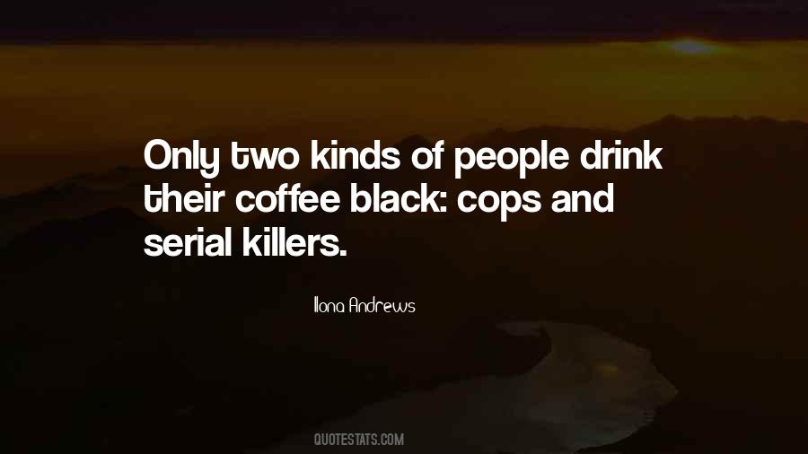 Sayings About Black Coffee #433637