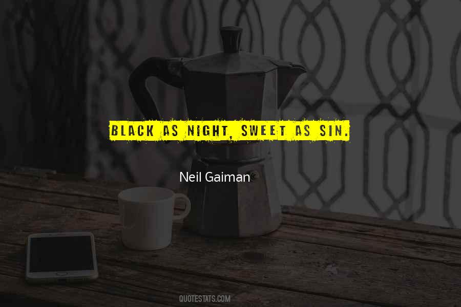 Sayings About Black Coffee #513974
