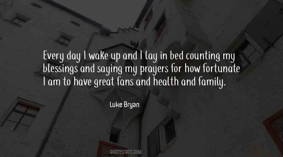 Sayings About Blessings Family #1644074
