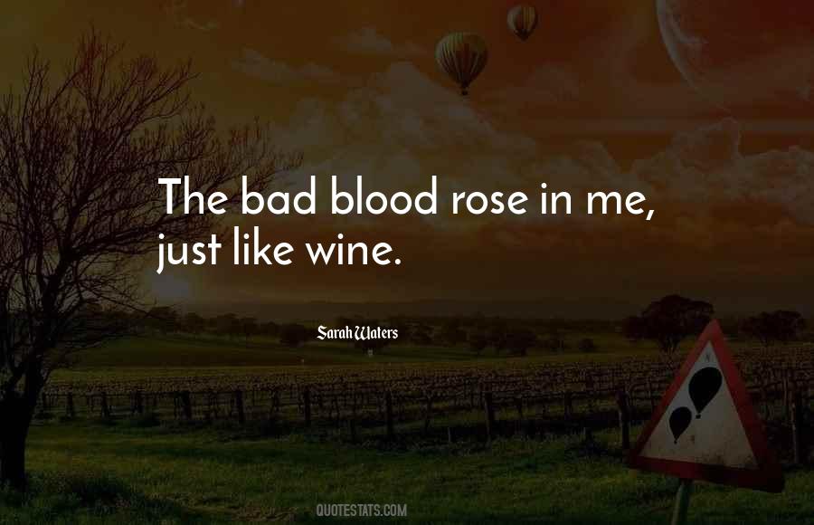 Sayings About Bad Blood #1345103