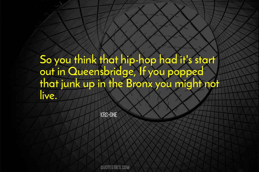 Sayings About The Bronx #1087297