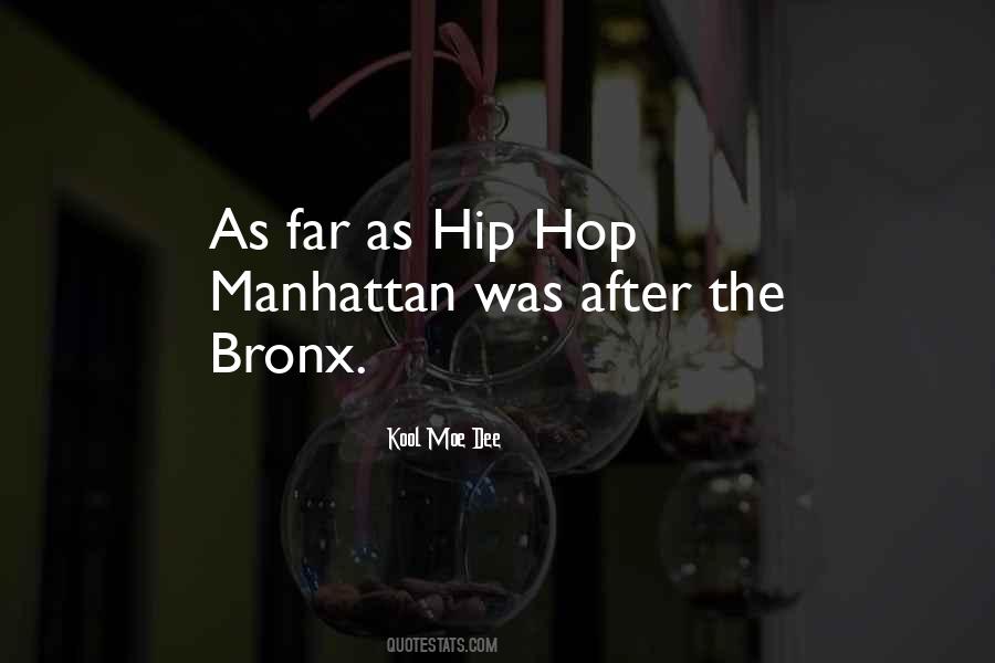 Sayings About The Bronx #1152362