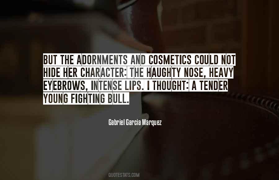 Sayings About Bull Fighting #1202032