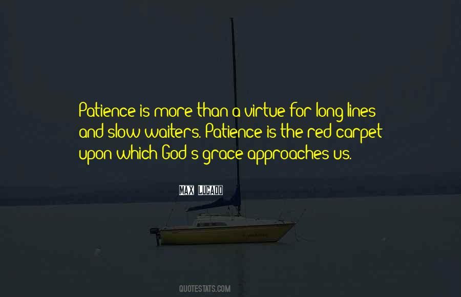 Sayings About Patience Is A Virtue #1728458