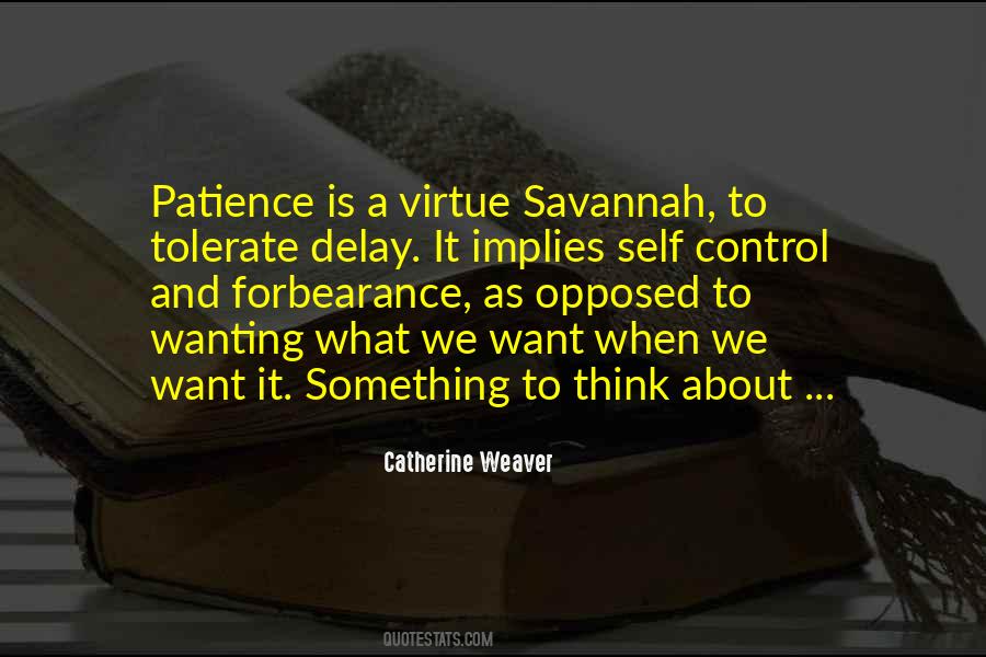 Sayings About Patience Is A Virtue #204646